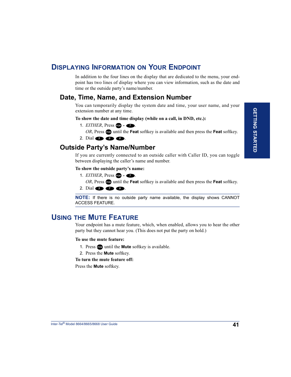 Displaying information on your endpoint, Date, time, name, and extension number, Outside party’s name/number | Using the mute feature, Isplaying, Nformation, Ndpoint, Sing, Eature | SpectraLink 8668 User Manual | Page 55 / 134