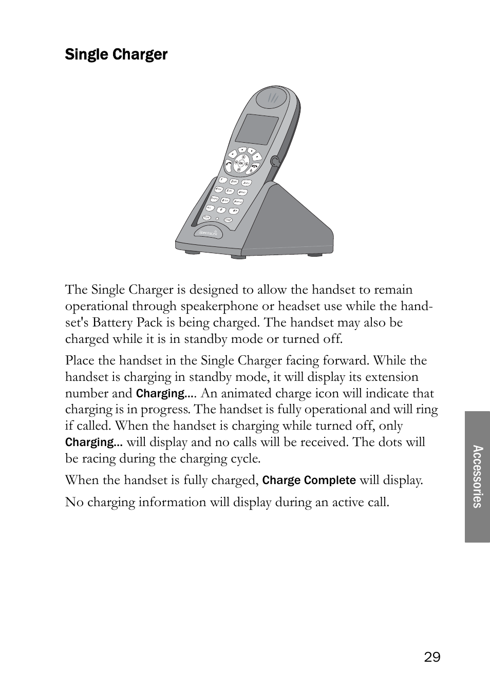 Single charger, 29 acc esso ries, Charging | Charge complete | SpectraLink LINK 6020 User Manual | Page 29 / 48