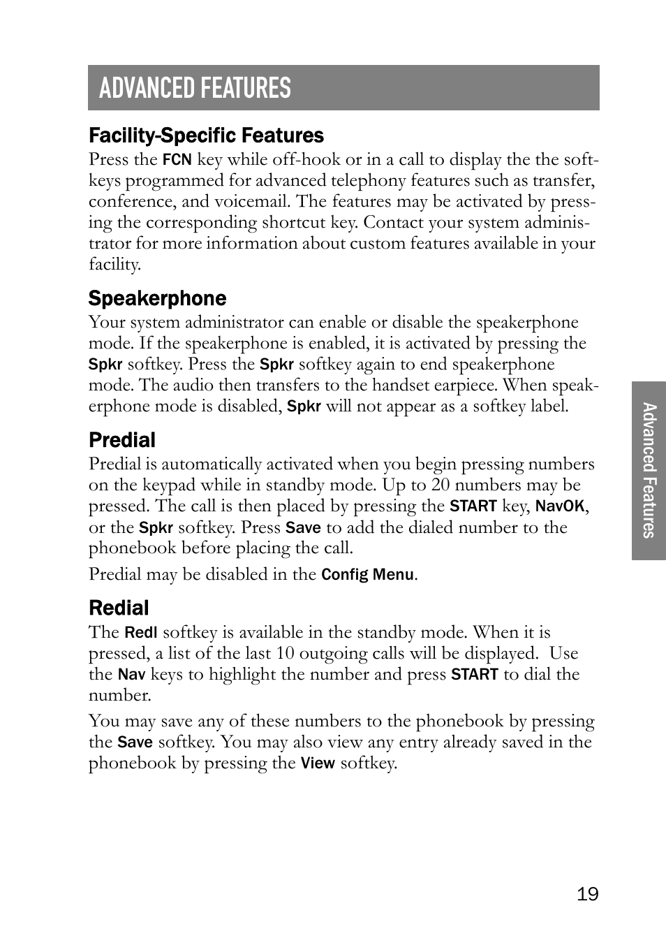 Advanced features, Facility-specific features, Speakerphone | Predial, Redial | SpectraLink NetLink 8000 User Manual | Page 19 / 48