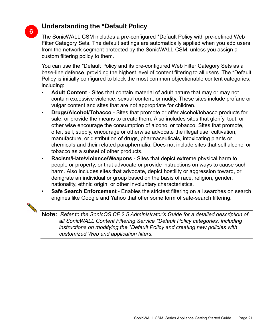 Understanding the *default policy | SonicWALL Content Security Manager 2200 User Manual | Page 22 / 44