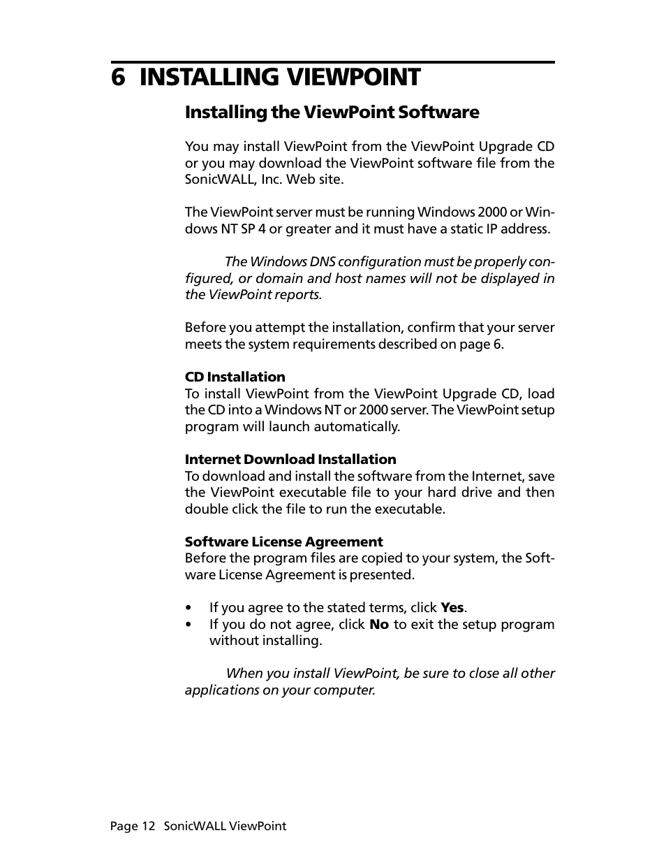 6 installing viewpoint, Installing the viewpoint software | SonicWALL ViewPoint User Manual | Page 13 / 37