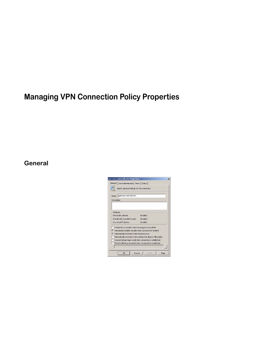 Managing vpn connection policy properties, General | SonicWALL none User Manual | Page 25 / 66