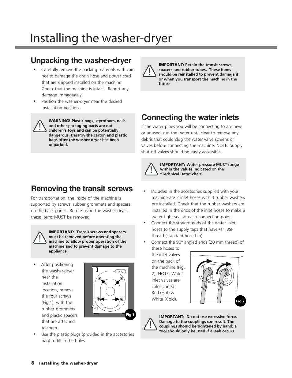 Installing the washer-dryer, Unpacking the washer-dryer, Removing the transit screws | Connecting the water inlets | Splendide WD2100XC User Manual | Page 8 / 26