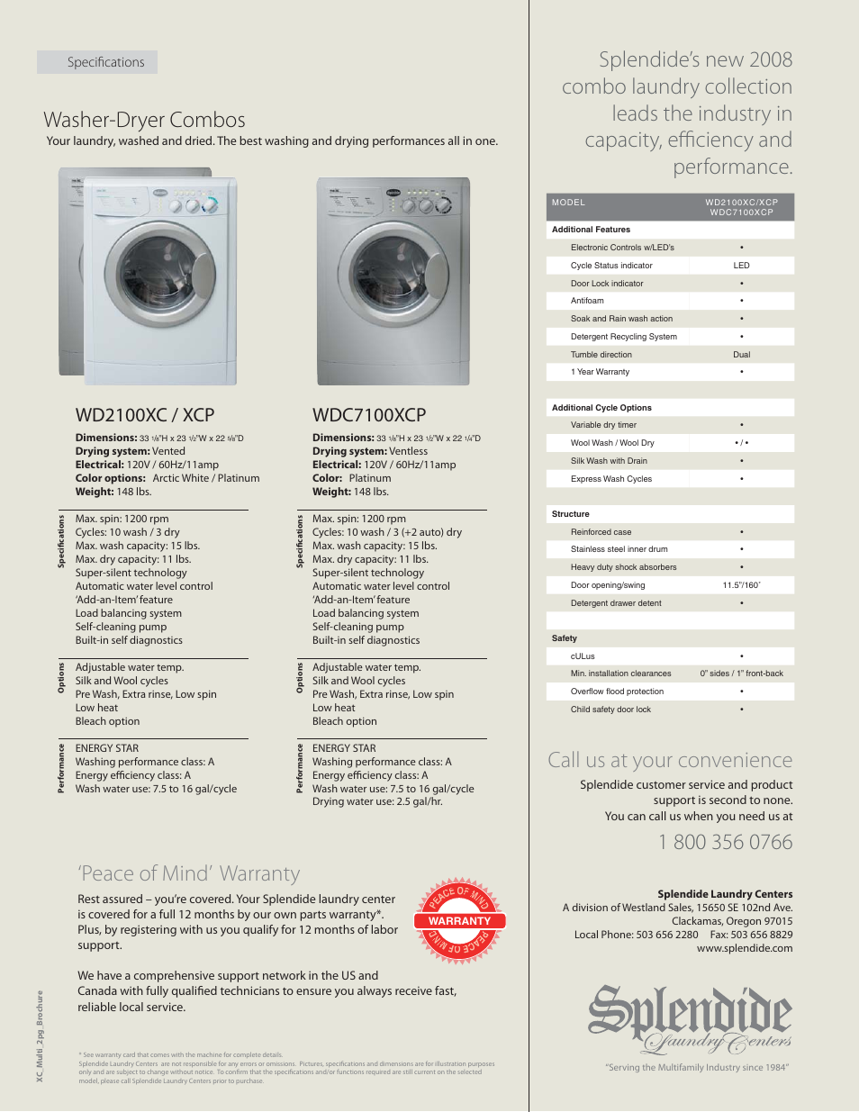 Call us at your convenience, Wd2100xc / xcp, Wdc7100xcp | Speciﬁ cations | Splendide WDC7100XCP User Manual | Page 2 / 2