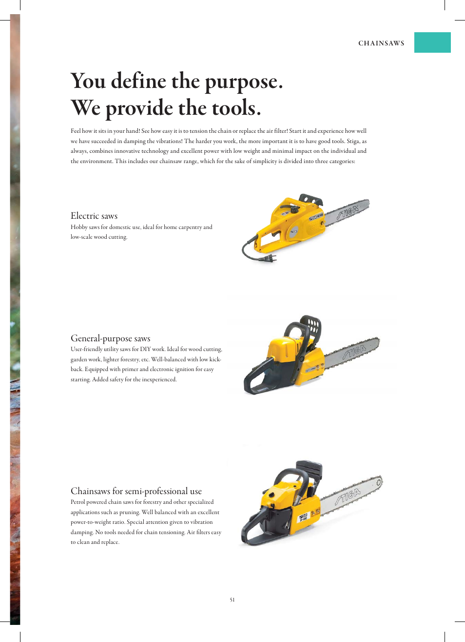 You define the purpose. we provide the tools, Electric saws, General-purpose saws | Chainsaws for semi-professional use | Stiga Garden Range Primo User Manual | Page 51 / 76