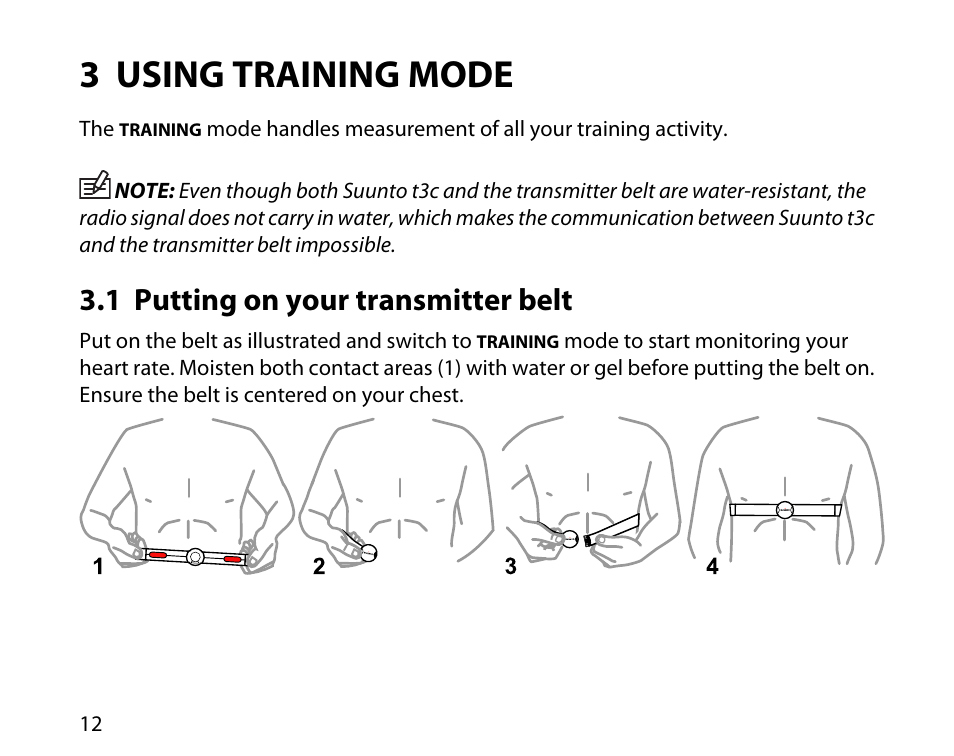 3 using training mode, 1 putting on your transmitter belt | SUUNTO t3c User Manual | Page 13 / 49