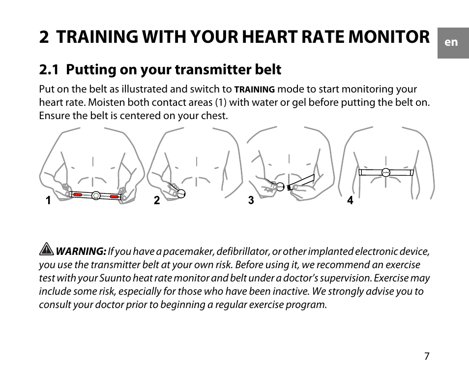 2 training with your heart rate monitor, 1 putting on your transmitter belt | SUUNTO t4c User Manual | Page 7 / 12