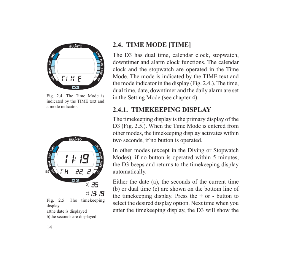 Time mode [time, Timekeeping display | SUUNTO D3 User Manual | Page 16 / 86
