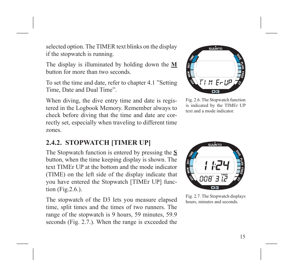 Stopwatch [timer up | SUUNTO D3 User Manual | Page 17 / 86