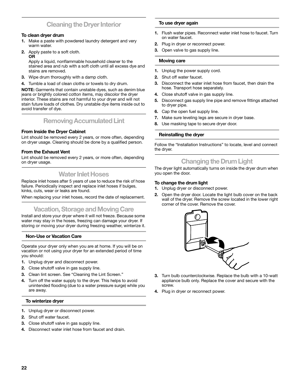 Cleaning the dryer interior, Removing accumulated lint, Water inlet hoses | Vacation, storage and moving care, Changing the drum light | SUUNTO 110.9772 User Manual | Page 22 / 56