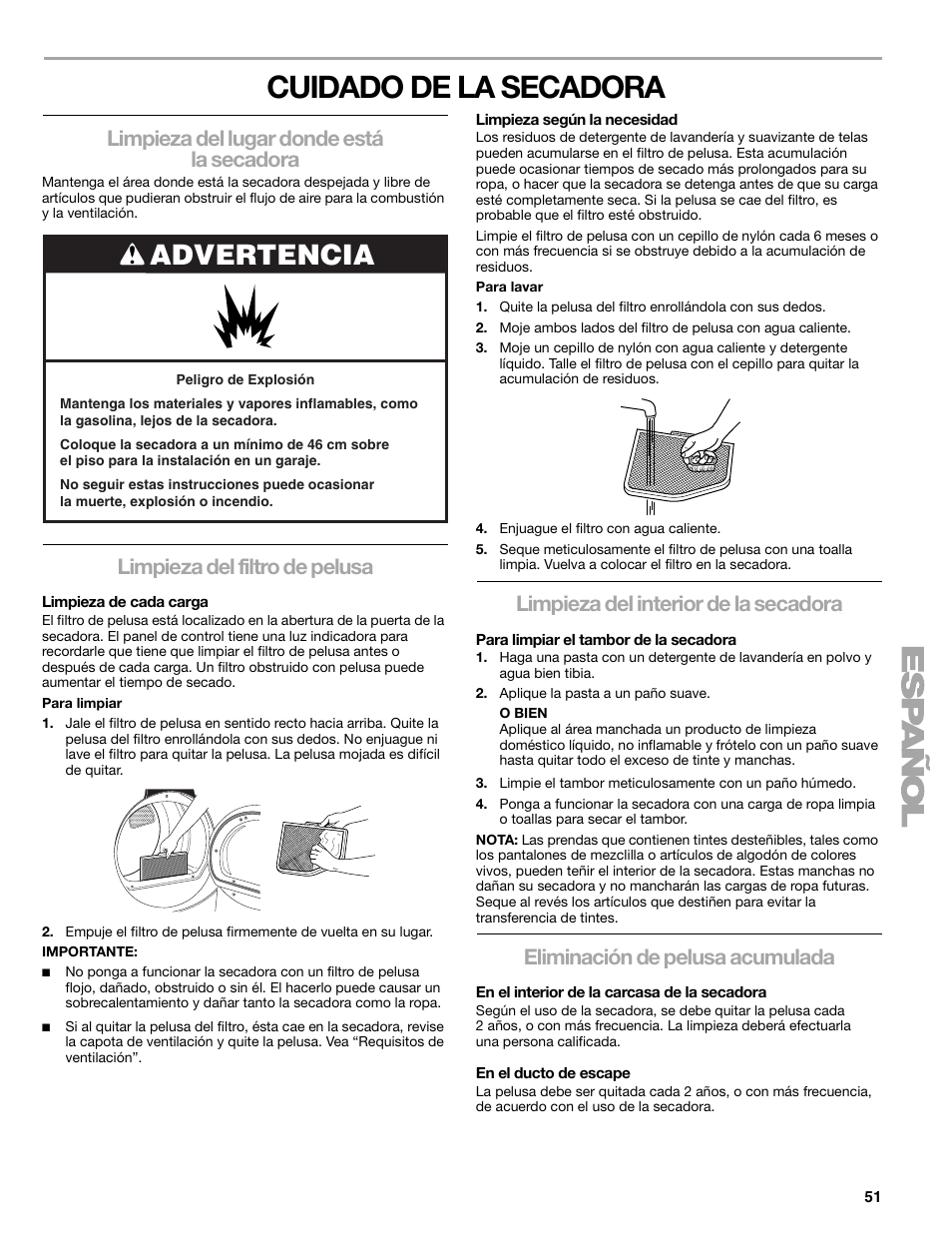 Cuidado de la secadora, Advertencia, Limpieza del lugar donde está la secadora | Limpieza del filtro de pelusa, Limpieza del interior de la secadora, Eliminación de pelusa acumulada | SUUNTO 110.9772 User Manual | Page 51 / 56