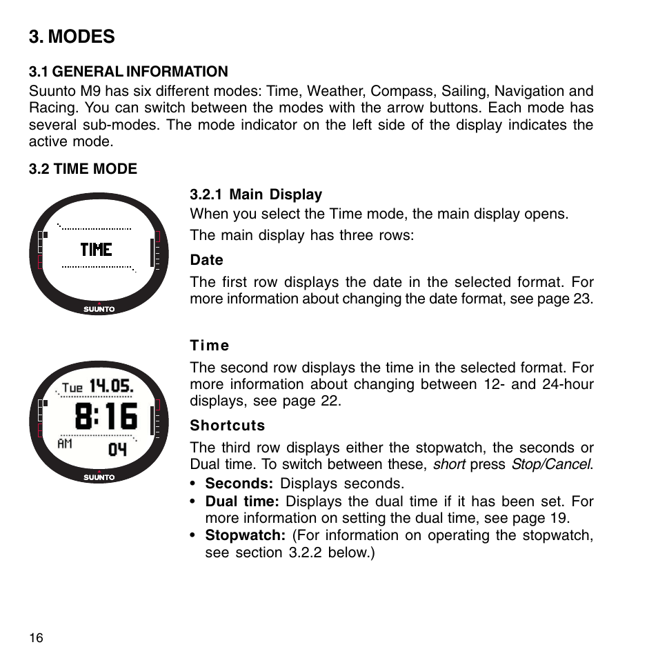 Modes, 1 general information, 2 time mode | 1 main display, 2 stopwatch, 3 function menu, 4 alarm, 1 general information 3.2 time mode, 2 stopwatch 3.2.3 function menu 3.2.4 alarm | SUUNTO M9_en.p65 User Manual | Page 16 / 79