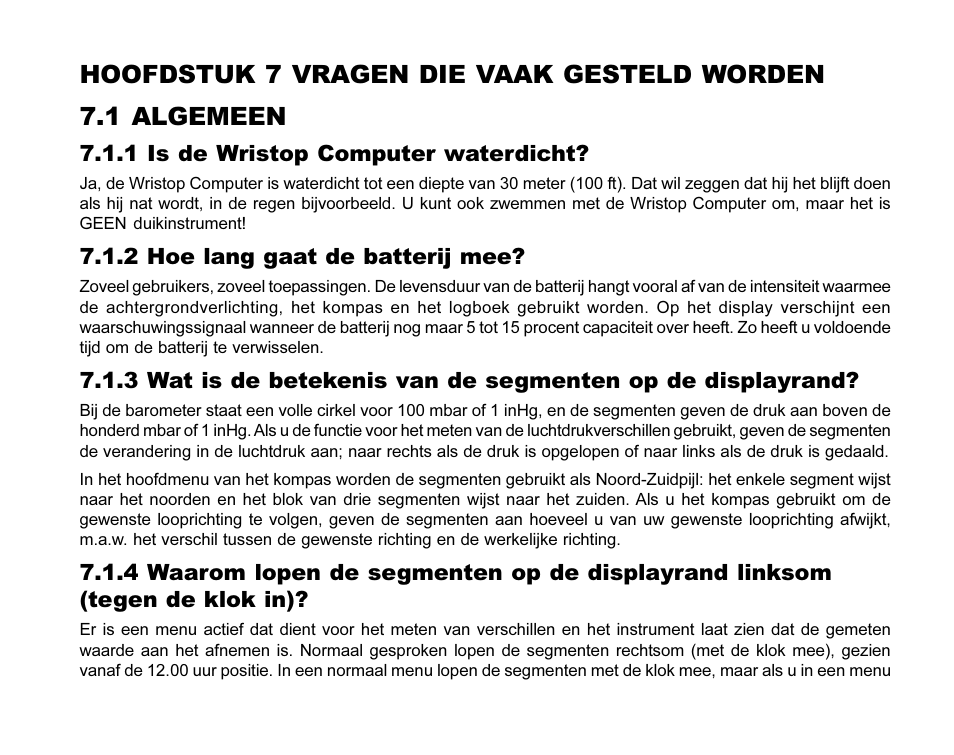 1 is de wristop computer waterdicht, 2 hoe lang gaat de batterij mee | SUUNTO MARINER | REGATTA | YACHTSMAN User Manual | Page 218 / 288