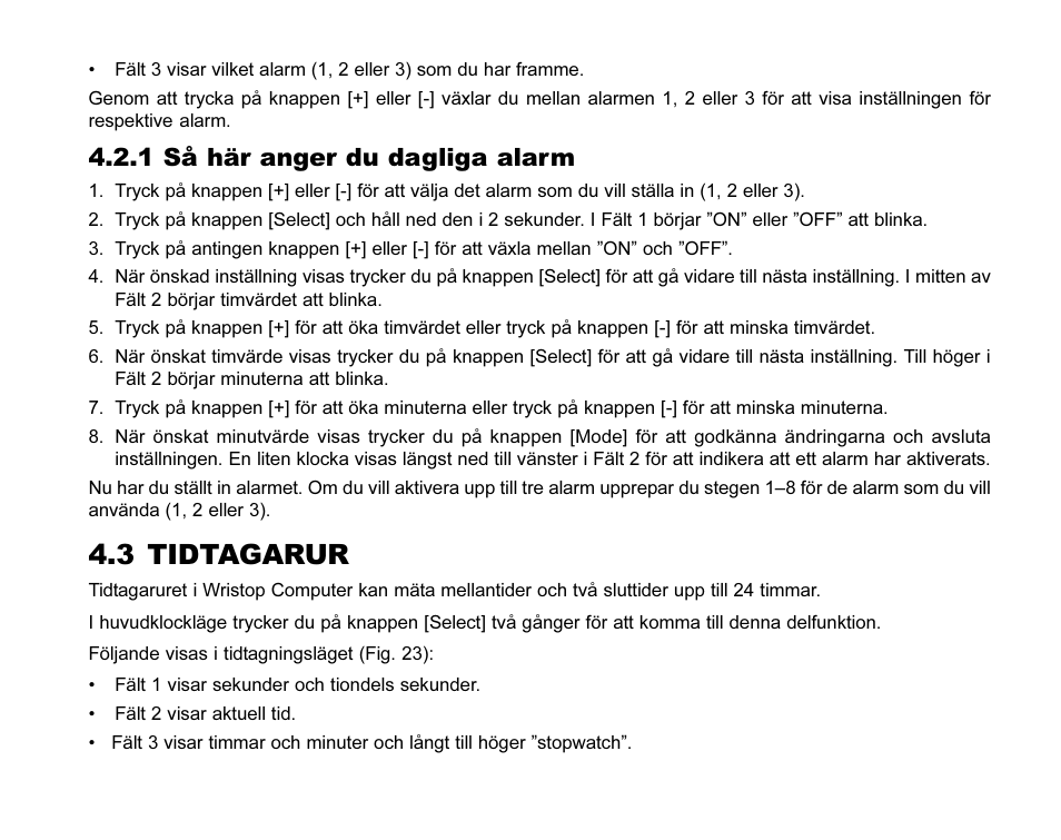 3 tidtagarur, 1 så här anger du dagliga alarm | SUUNTO MARINER | REGATTA | YACHTSMAN User Manual | Page 272 / 288