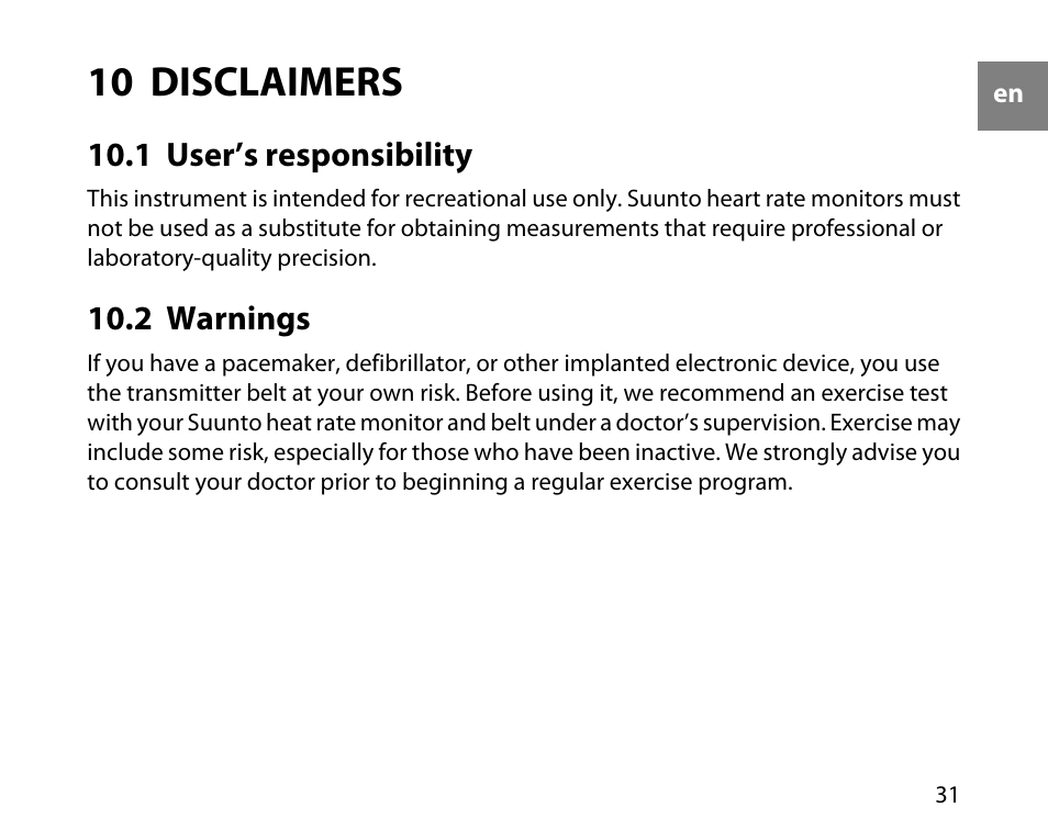 10 disclaimers, 1 user’s responsibility, 2 warnings | 31 10.2 warnings | SUUNTO t1c User Manual | Page 32 / 37