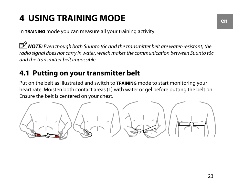 4 using training mode, 1 putting on your transmitter belt | SUUNTO T6C User Manual | Page 24 / 52