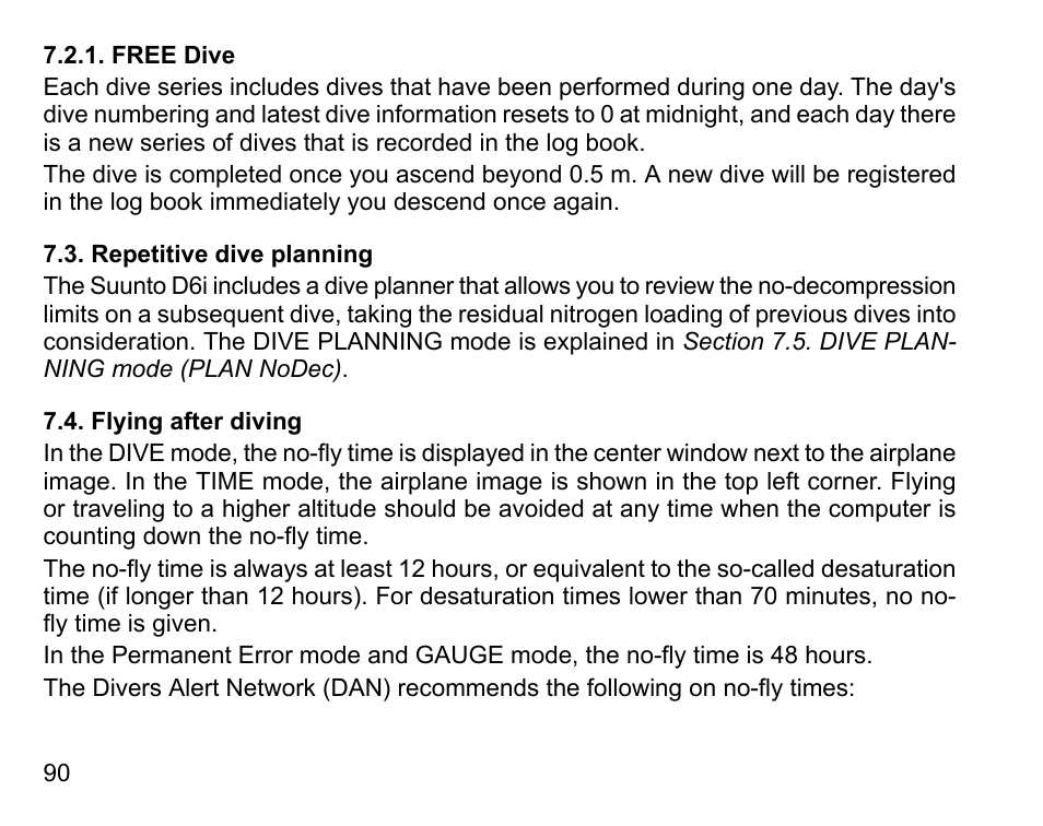 Free dive, Repetitive dive planning, Flying after diving | 90 7.4. flying after diving | SUUNTO D6I User Manual | Page 89 / 130