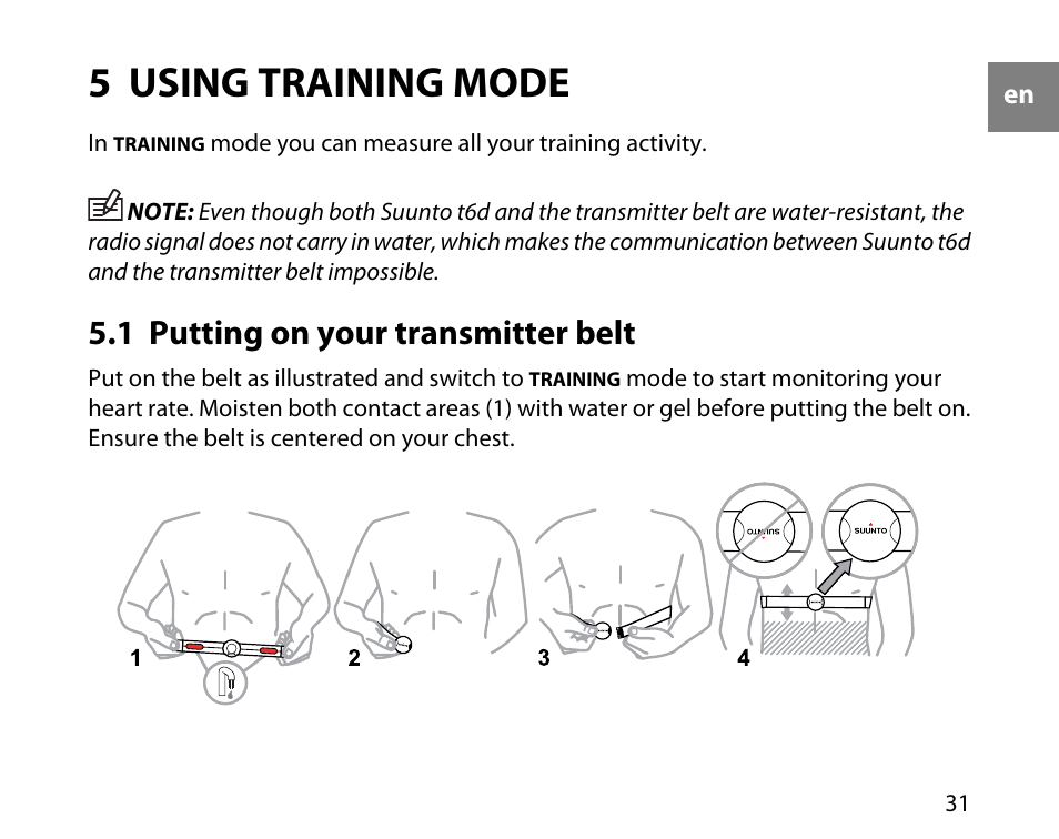 5 using training mode, 1 putting on your transmitter belt | SUUNTO T6D User Manual | Page 32 / 59