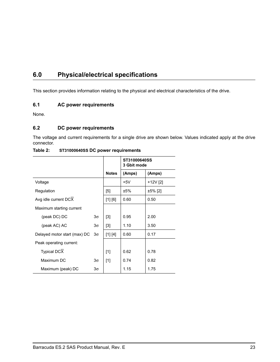 0 physical/electrical specifications, 1 ac power requirements, 2 dc power requirements | Physical/electrical specifications 6.1, Ac power requirements, Dc power requirements | Seagate BARRACUDA ST3500620SS User Manual | Page 27 / 82