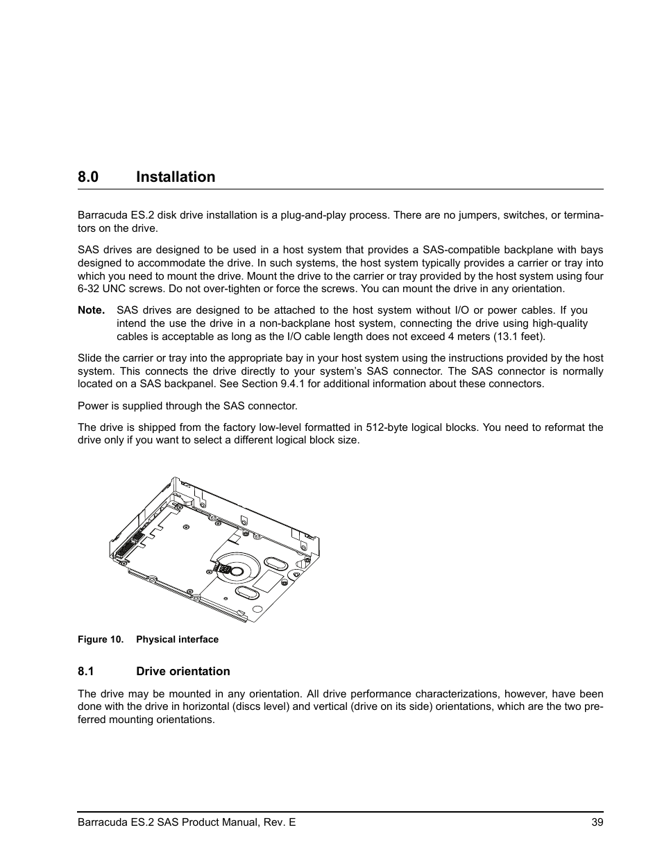 0 installation, 1 drive orientation, Installation 8.1 | Drive orientation | Seagate BARRACUDA ST3500620SS User Manual | Page 43 / 82