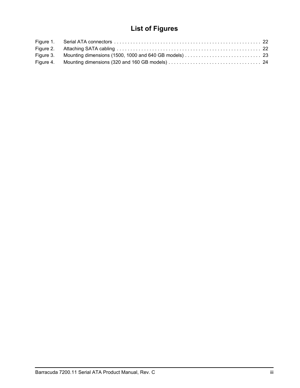 Figure 1. serial ata connectors 22, Figure 2. attaching sata cabling 22, List of figures | Seagate BARRACUDA ST31000333AS User Manual | Page 5 / 48