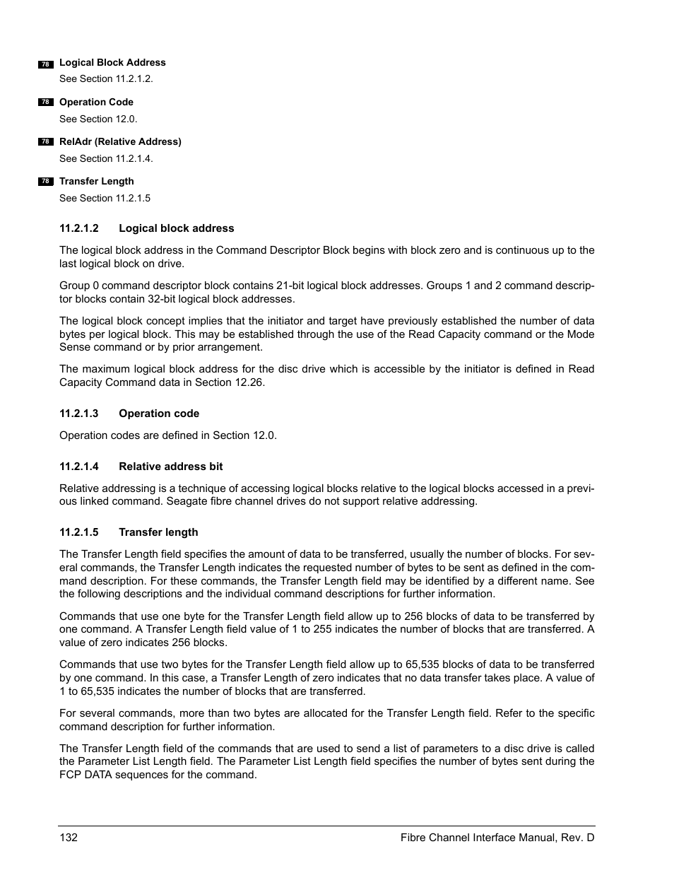 2 logical block address, 3 operation code, 4 relative address bit | 5 transfer length, Logical block address, Operation code, Relative address bit, Transfer length, See section 11.2.1.2, See section 11.2.1.3 | Seagate Fibre Channel Interface User Manual | Page 146 / 432