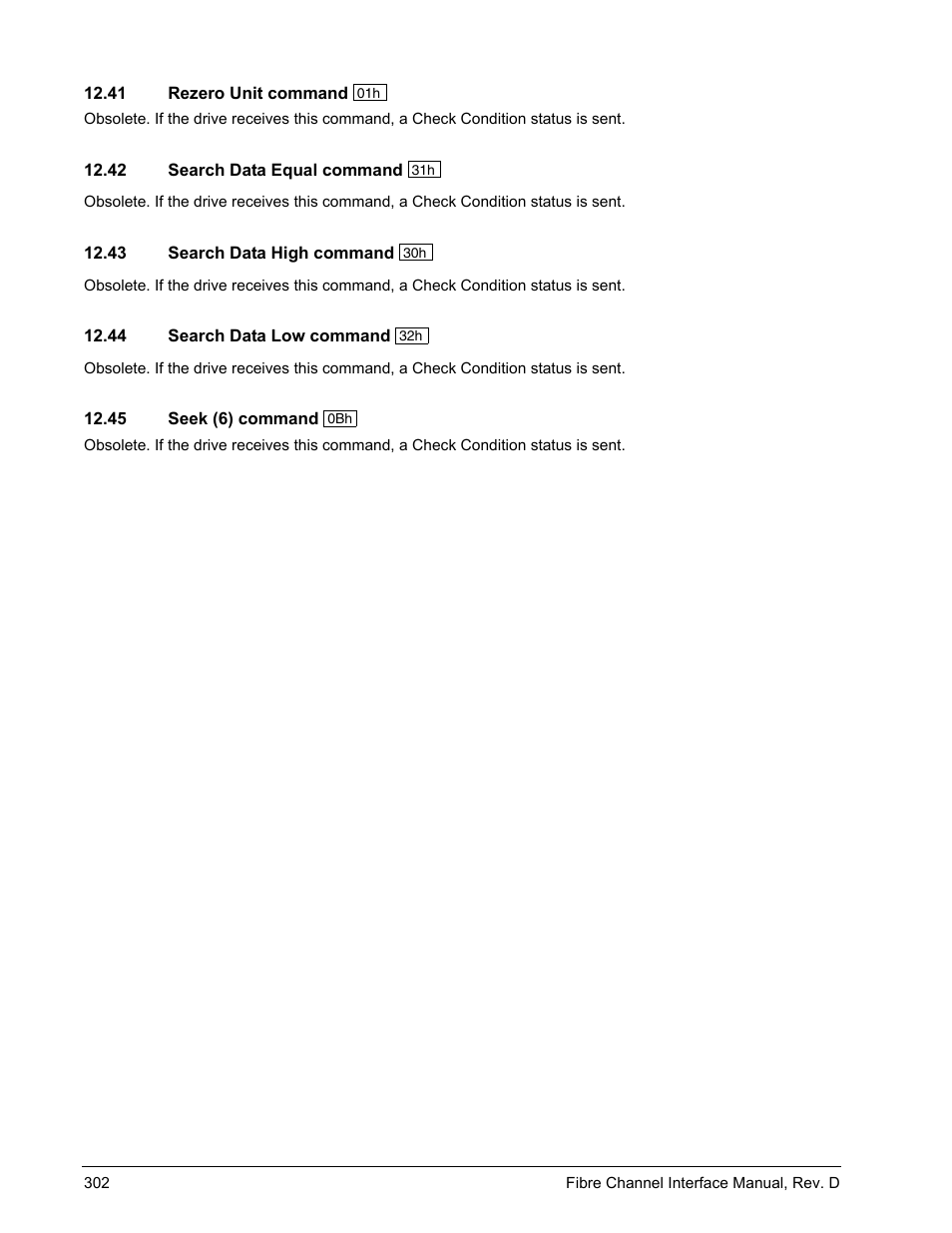 41 rezero unit command, 42 search data equal command, 43 search data high command | 44 search data low command, 45 seek (6) command, Rezero unit command, Search data equal command, Search data high command, Search data low command, Seek (6) command | Seagate Fibre Channel Interface User Manual | Page 316 / 432