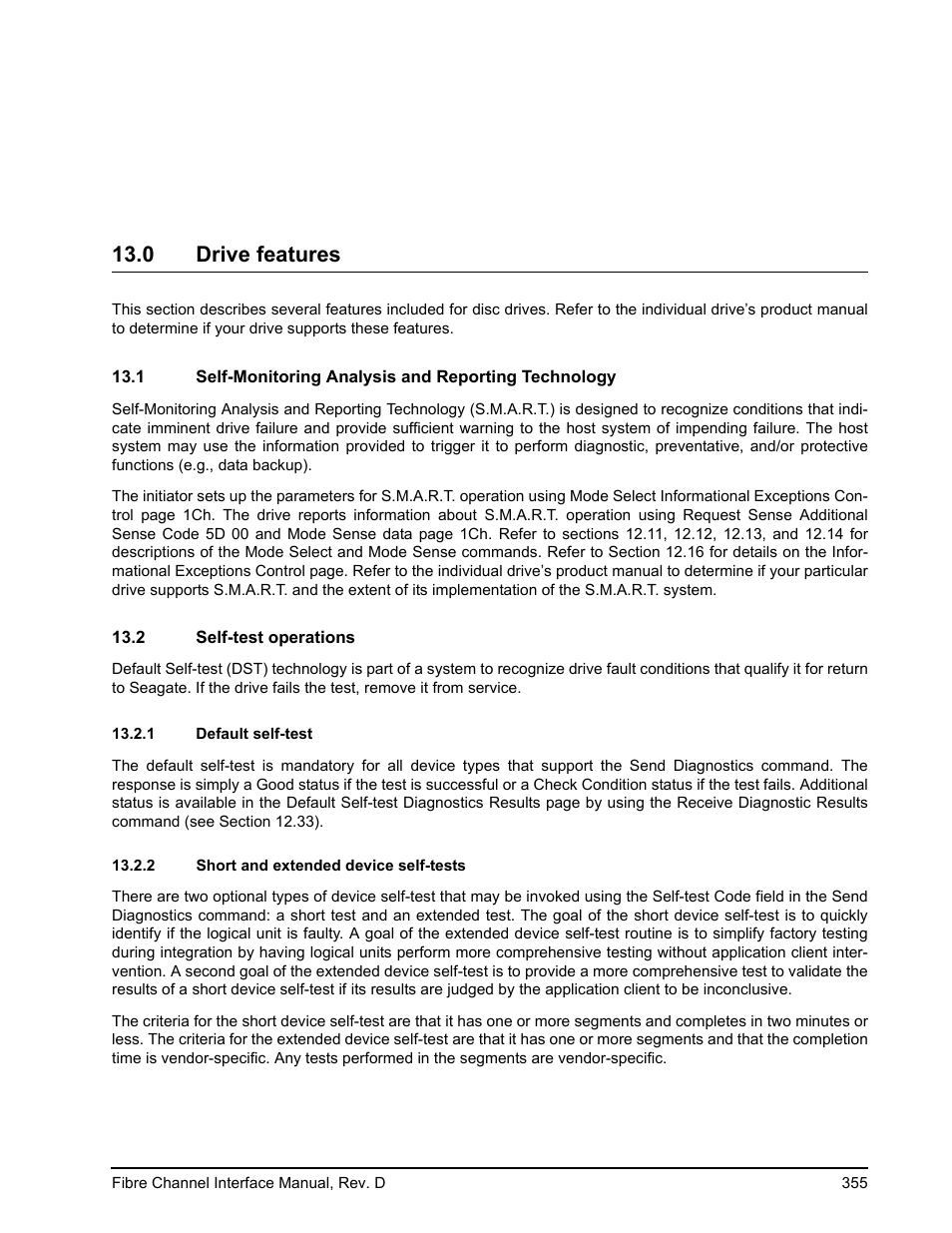 0 drive features, 2 self-test operations, 1 default self-test | 2 short and extended device self-tests, Drive features, Self-monitoring analysis and reporting technology, Self-test operations 13.2.1, Default self-test, Short and extended device self-tests, Section 13.2.2) in | Seagate Fibre Channel Interface User Manual | Page 369 / 432