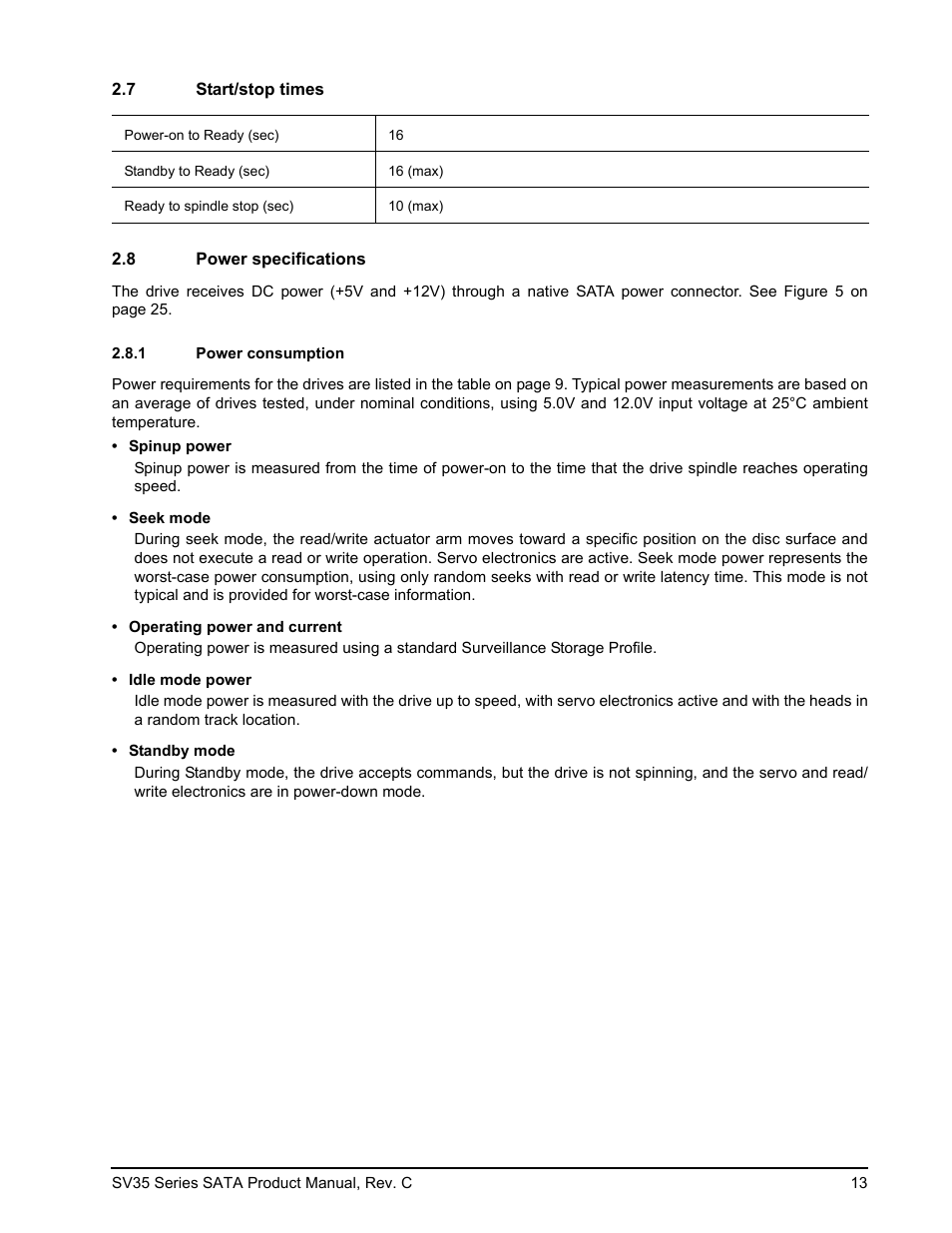 7 start/stop times, 8 power specifications, 1 power consumption | Start/stop times, Power specifications 2.8.1, Power consumption | Seagate SV35 SERIES ST3250824SV User Manual | Page 19 / 62