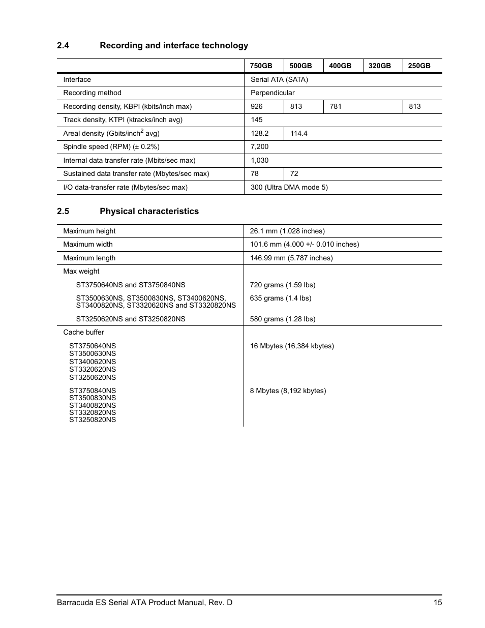 4 recording and interface technology, 5 physical characteristics, Recording and interface technology | Physical characteristics | Seagate BARRACUDA ES SERIAL ATA ST3750640NS User Manual | Page 21 / 54