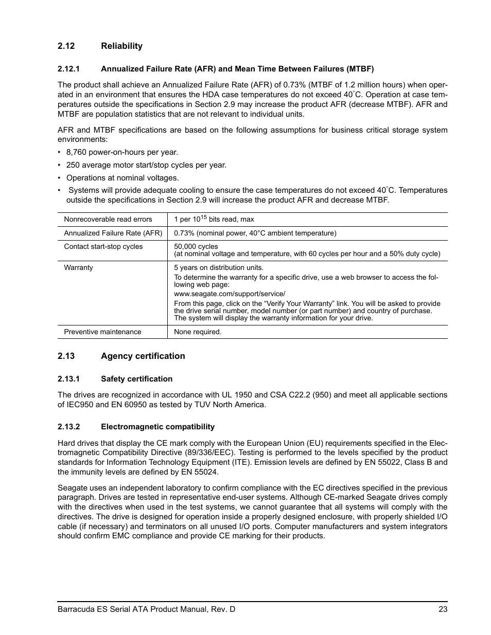 12 reliability, 13 agency certification, 1 safety certification | 2 electromagnetic compatibility, Reliability 2.12.1, Agency certification 2.13.1, Safety certification, Electromagnetic compatibility | Seagate BARRACUDA ES SERIAL ATA ST3750640NS User Manual | Page 29 / 54
