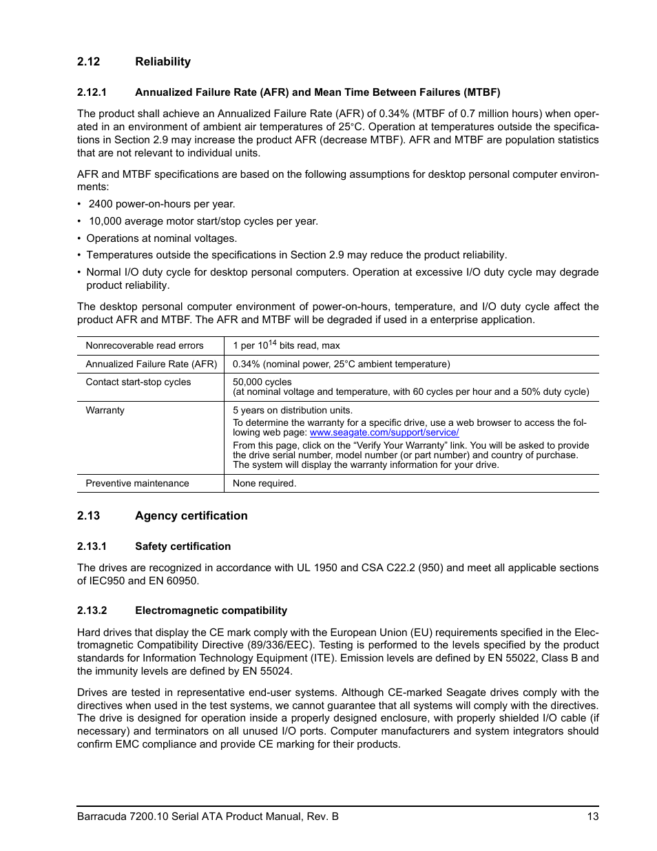 12 reliability, 13 agency certification, 1 safety certification | 2 electromagnetic compatibility, Reliability 2.12.1, Agency certification 2.13.1, Safety certification, Electromagnetic compatibility | Seagate BARRACUDA 7200.10 SERIAL ATA ST3250310AS User Manual | Page 19 / 44