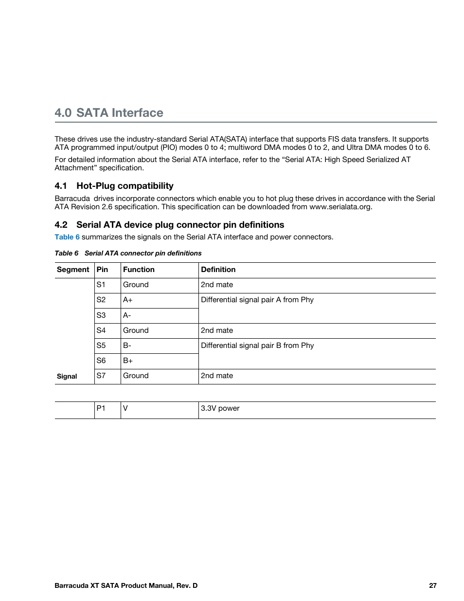 0 sata interface, 1 hot-plug compatibility, 2 serial ata device plug connector pin definitions | Sata interface, Hot-plug compatibility, Serial ata device plug connector pin definitions | Seagate BARRACUDA XT ST33000651AS User Manual | Page 27 / 42