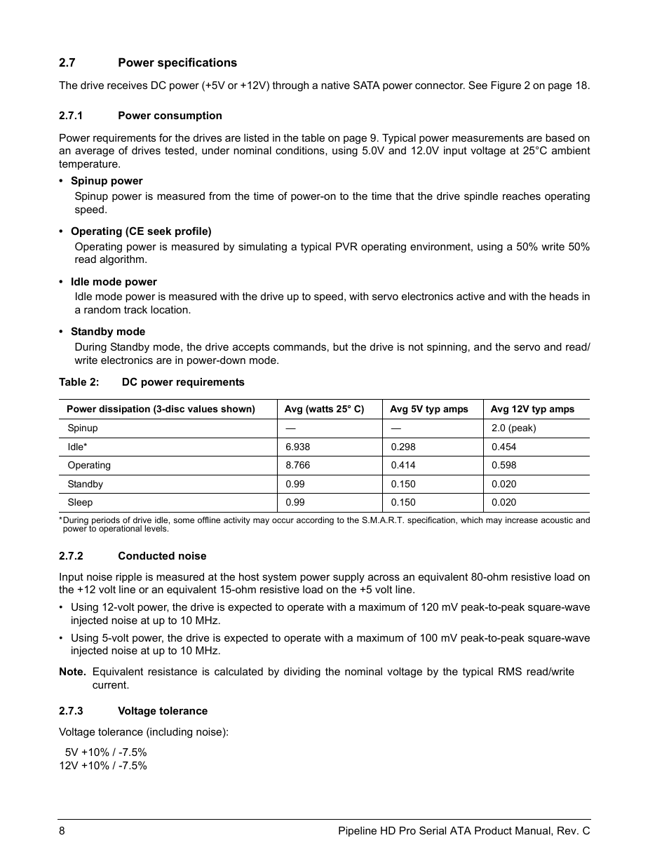 7 power specifications, 1 power consumption, 2 conducted noise | 3 voltage tolerance | Seagate Pipeline HD Pro Serial ATA ST31000533CS User Manual | Page 14 / 44