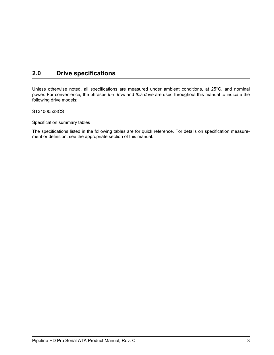 0 drive specifications | Seagate Pipeline HD Pro Serial ATA ST31000533CS User Manual | Page 9 / 44