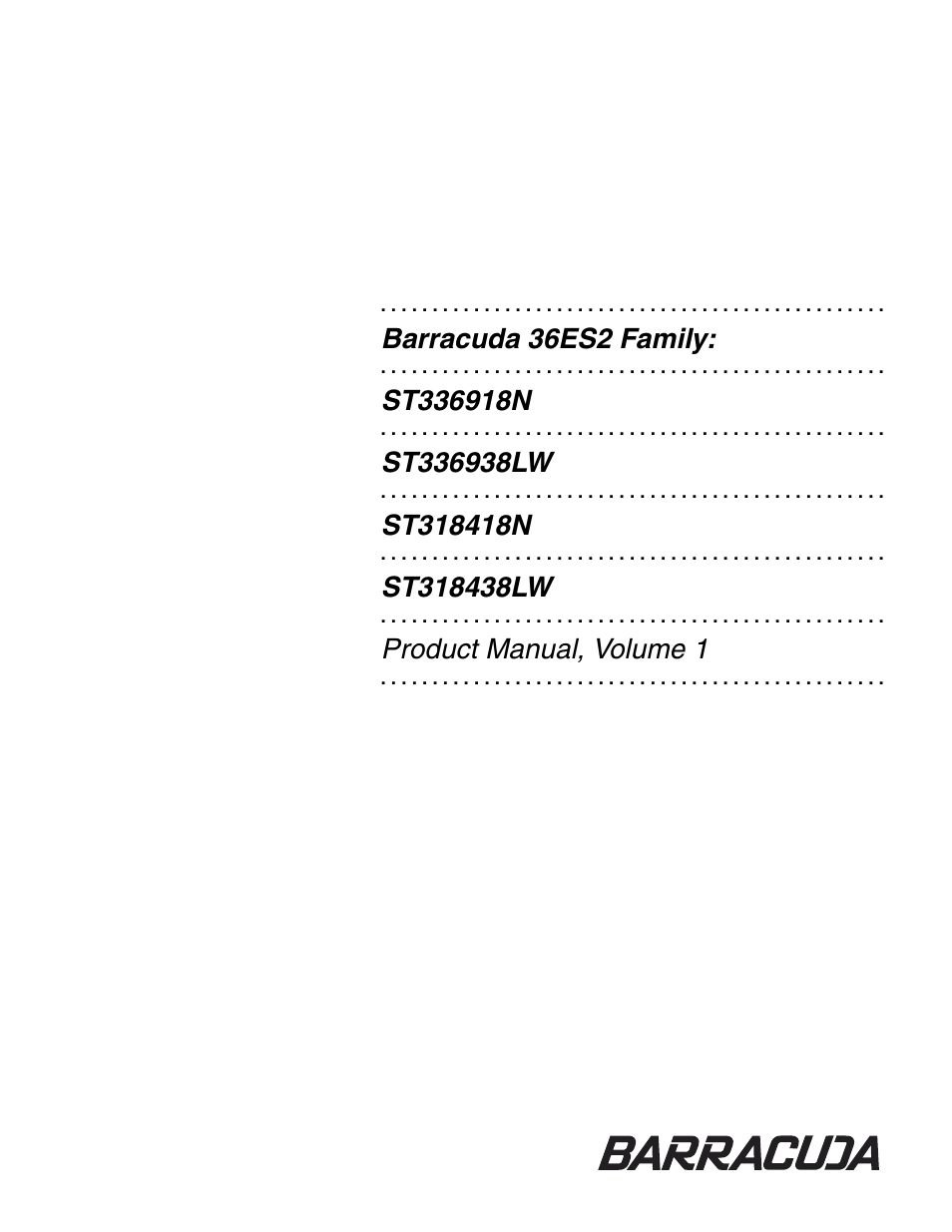 Barracuda 36es2 family, Product manual, volume 1 | Seagate Barracuda ST318418N User Manual | Page 3 / 96