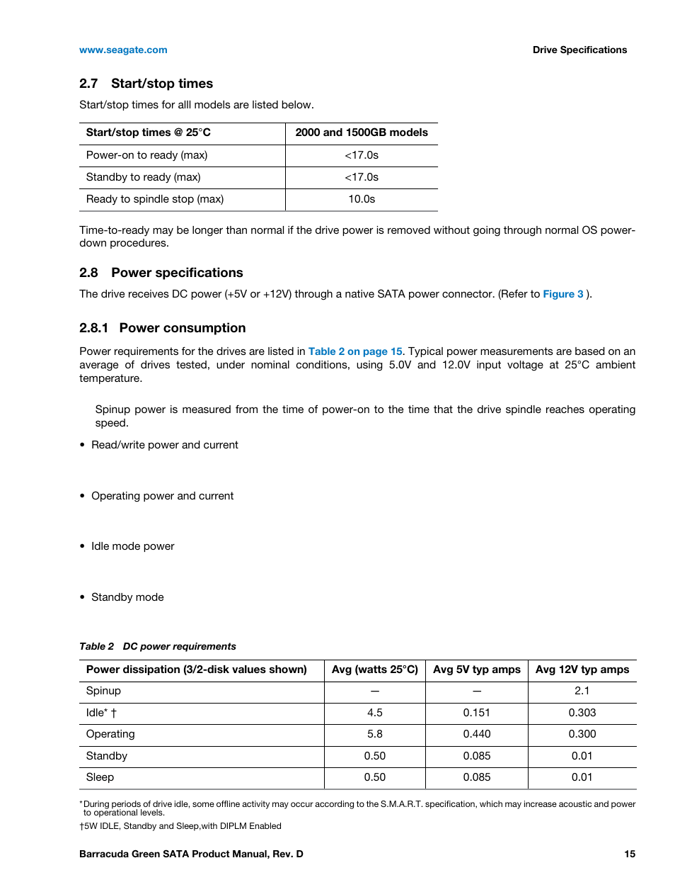 7 start/stop times, 8 power specifications, 1 power consumption | Start/stop times, Power specifications 2.8.1, Power consumption | Seagate BARRACUDA ST1500DL003 User Manual | Page 15 / 46