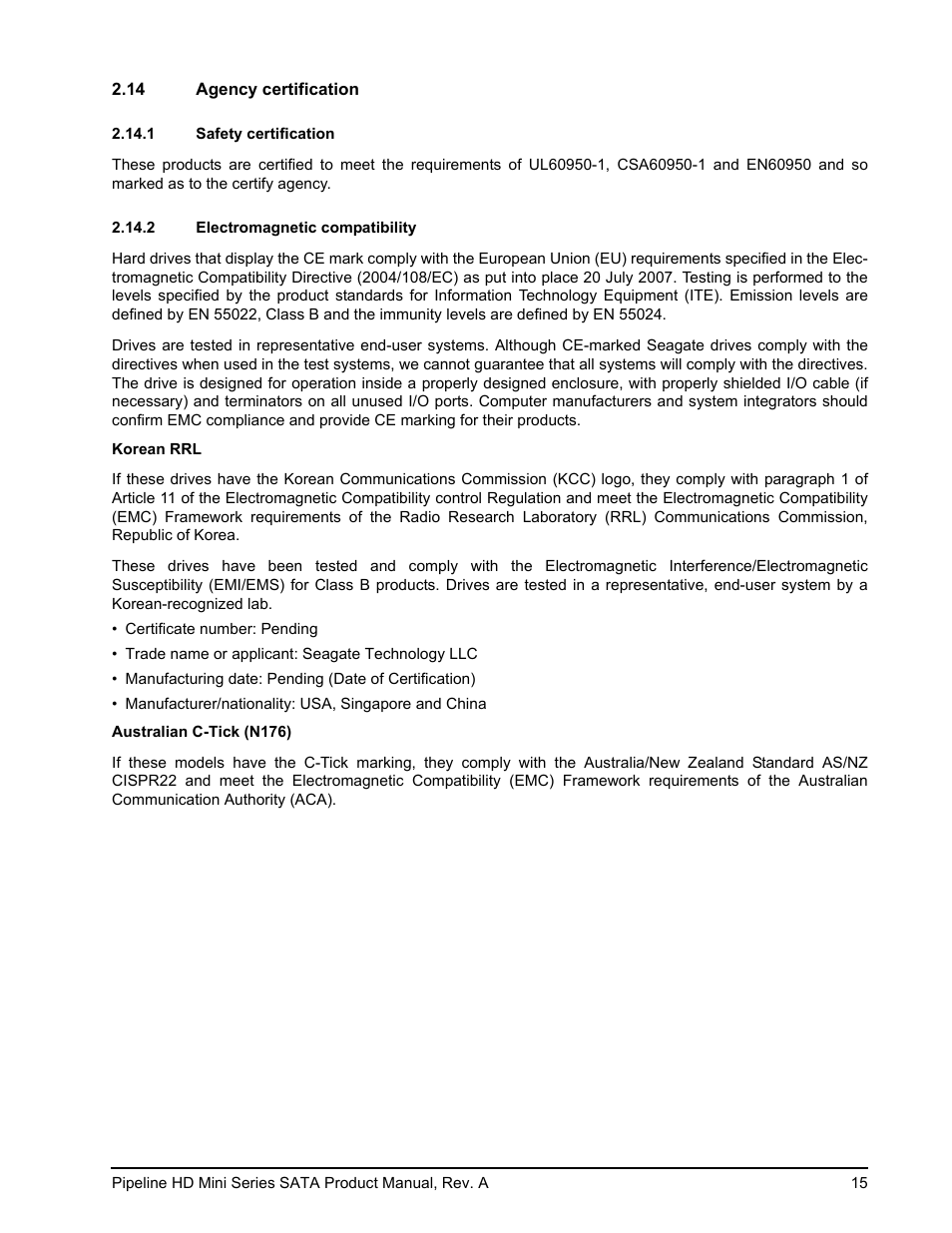 14 agency certification, 1 safety certification, 2 electromagnetic compatibility | Seagate Pipeline HD Mini Series SATA ST9250311CS User Manual | Page 21 / 48