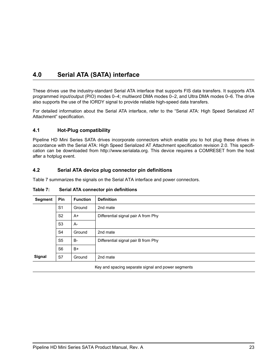 0 serial ata (sata) interface, 1 hot-plug compatibility, 2 serial ata device plug connector pin definitions | Seagate Pipeline HD Mini Series SATA ST9250311CS User Manual | Page 29 / 48