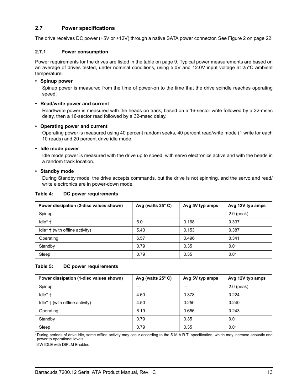 7 power specifications, 1 power consumption, Power specifications 2.7.1 | Power consumption | Seagate BARRACUDA ST3750528AS User Manual | Page 21 / 50