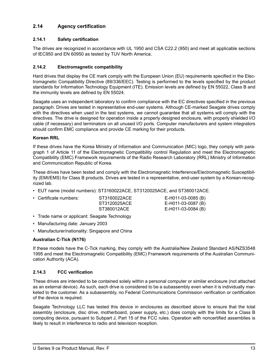 14 agency certification, 1 safety certification, 2 electromagnetic compatibility | 3 fcc verification, Agency certification 2.14.1, Safety certification, Electromagnetic compatibility, Fcc verification | Seagate U Series 9 CE User Manual | Page 23 / 52