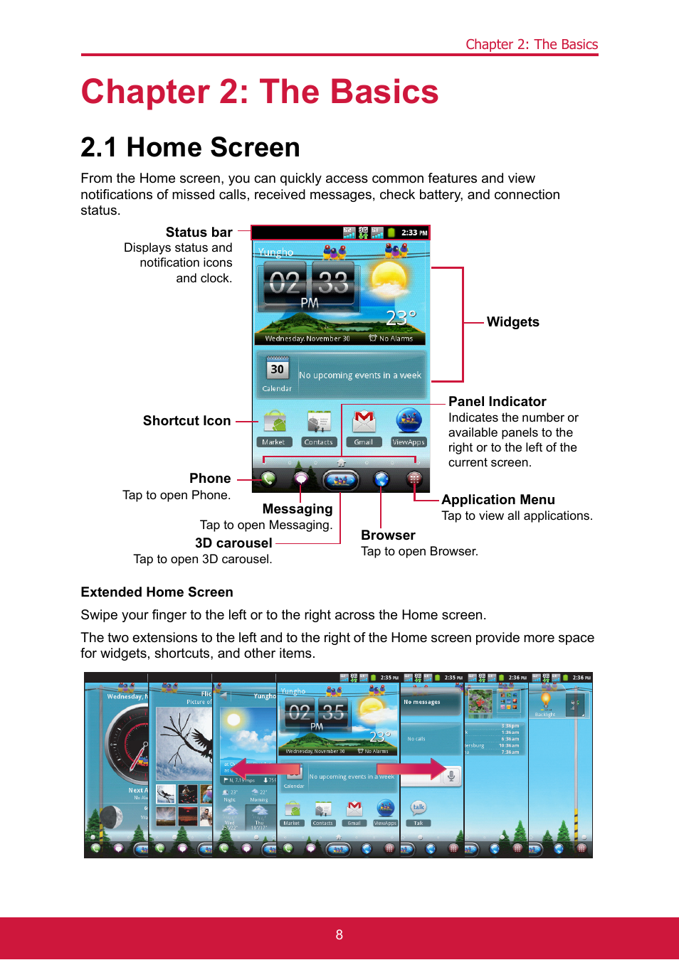 Chapter 2: the basics, 1 home screen | ShelterLogic ViewPhone 3 VS14032 User Manual | Page 23 / 98