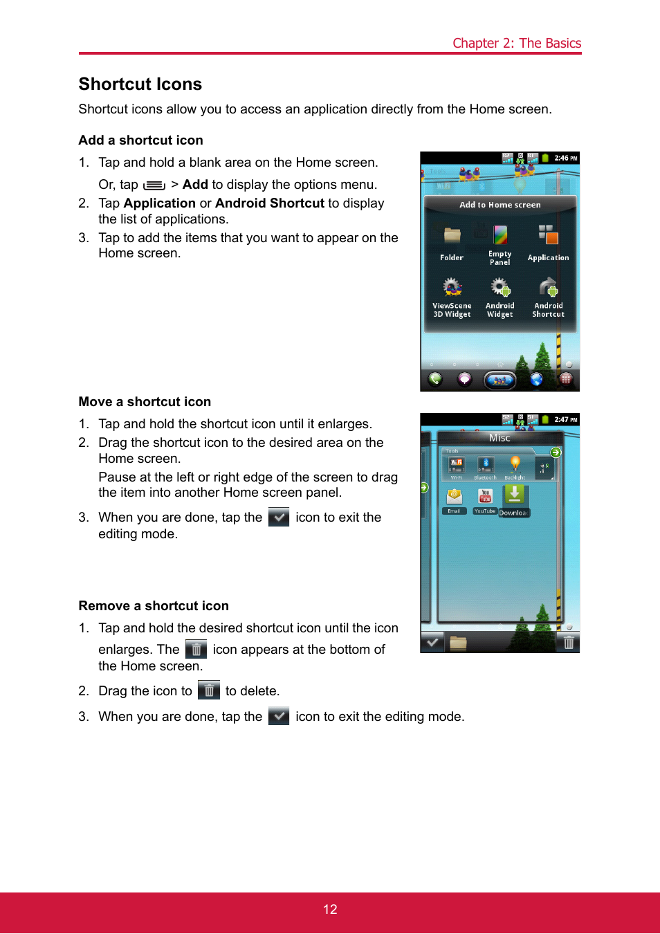Shortcut icons, Tap and hold a blank area on the home screen, Tap and hold the shortcut icon until it enlarges | Drag the icon to to delete | ShelterLogic ViewPhone 3 VS14032 User Manual | Page 27 / 98