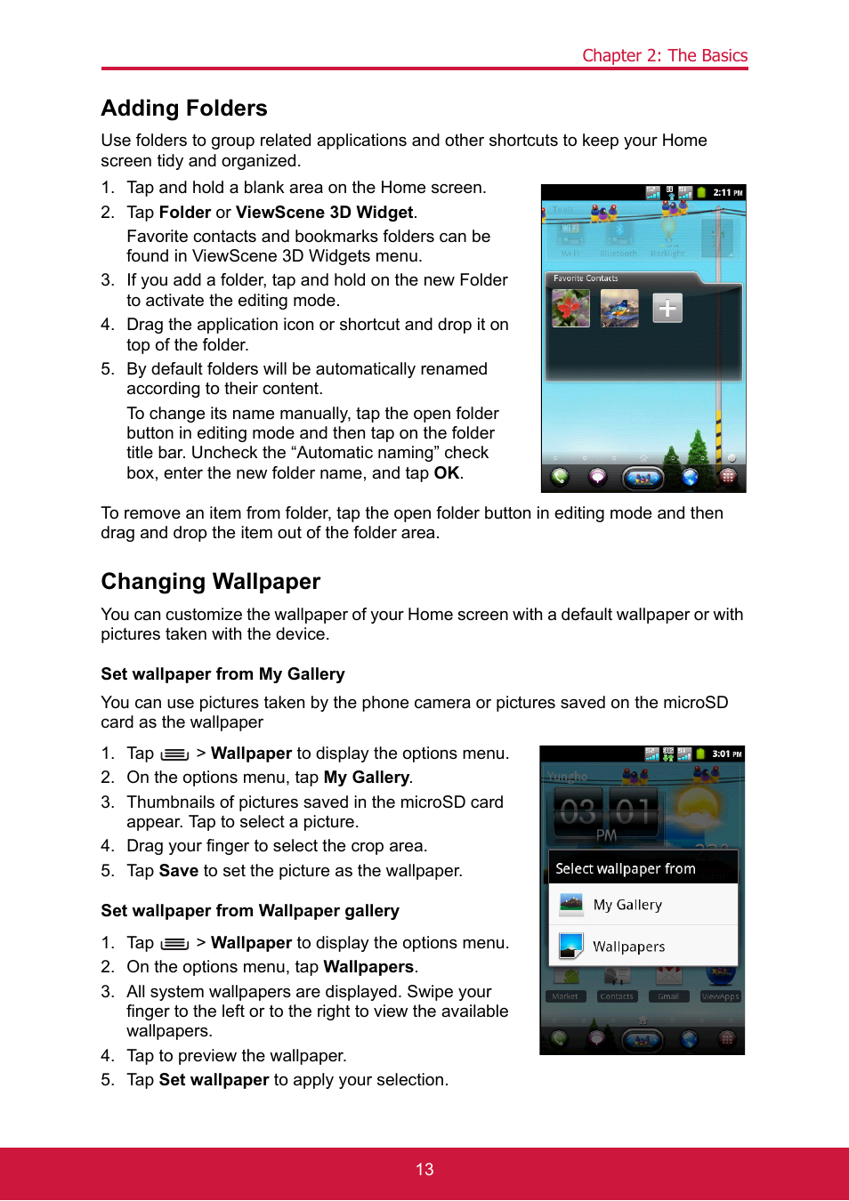 Adding folders, Tap and hold a blank area on the home screen, Tap folder or viewscene 3d widget | Changing wallpaper, Tap > wallpaper to display the options menu, On the options menu, tap my gallery, Drag your finger to select the crop area, Tap save to set the picture as the wallpaper, On the options menu, tap wallpapers, Tap to preview the wallpaper | ShelterLogic ViewPhone 3 VS14032 User Manual | Page 28 / 98
