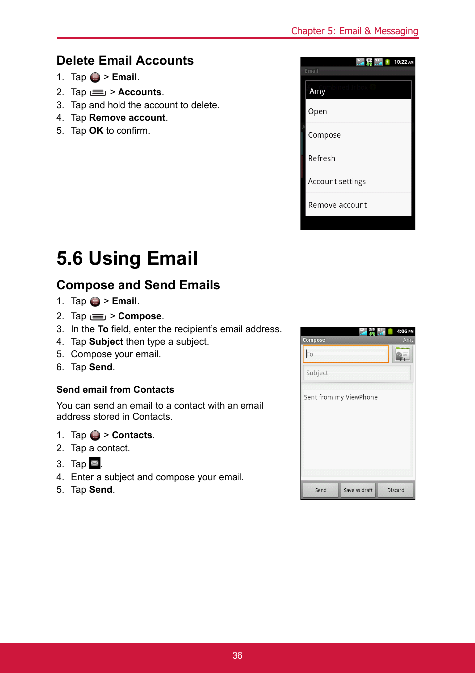 Delete email accounts, Tap > email, Tap > accounts | Tap and hold the account to delete, Tap remove account, Tap ok to confirm, 6 using email, Compose and send emails, Tap > compose, Tap subject then type a subject | ShelterLogic ViewPhone 3 VS14032 User Manual | Page 51 / 98