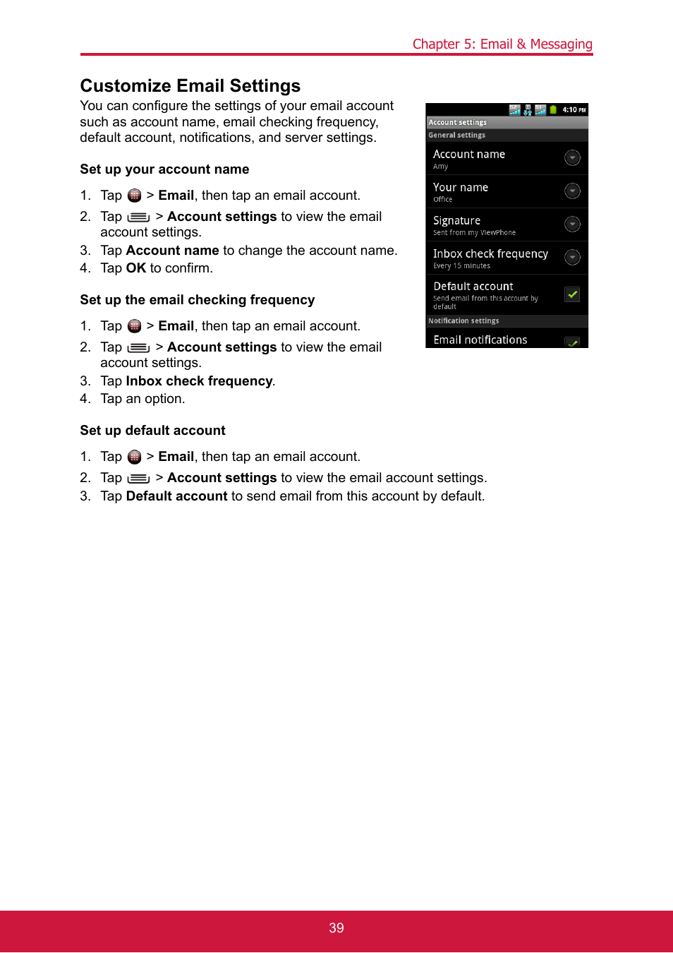 Customize email settings, Tap > email, then tap an email account, Tap account name to change the account name | Tap ok to confirm, Tap inbox check frequency, Tap an option | ShelterLogic ViewPhone 3 VS14032 User Manual | Page 54 / 98