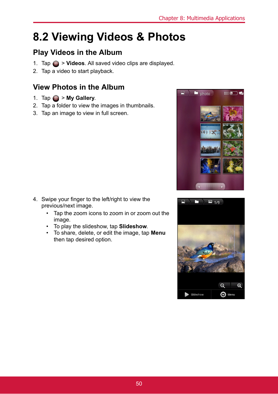 2 viewing videos & photos, Play videos in the album, Tap > videos. all saved video clips are displayed | Tap a video to start playback, View photos in the album, Tap > my gallery, Tap a folder to view the images in thumbnails, Tap an image to view in full screen, Play videos in the album view photos in the album | ShelterLogic ViewPhone 3 VS14032 User Manual | Page 65 / 98