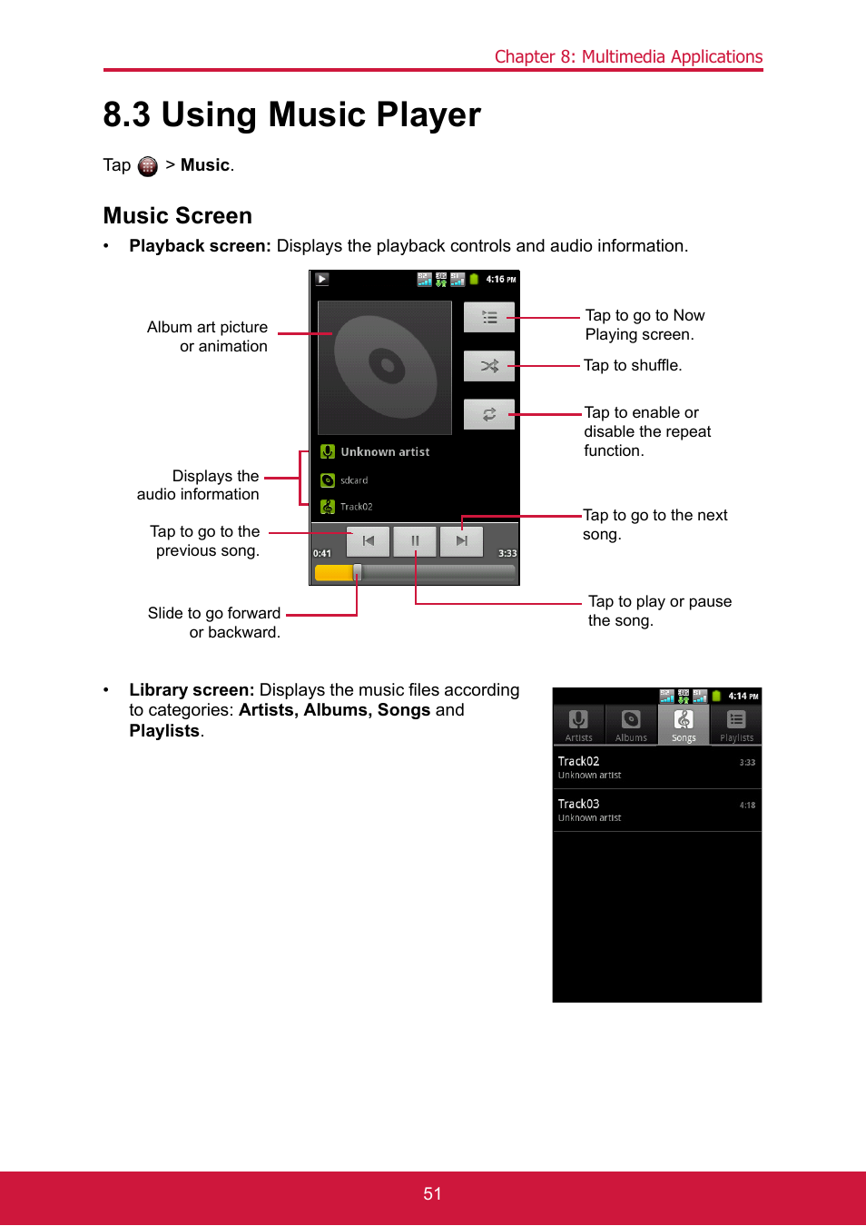 3 using music player, Tap > music, Music screen | ShelterLogic ViewPhone 3 VS14032 User Manual | Page 66 / 98