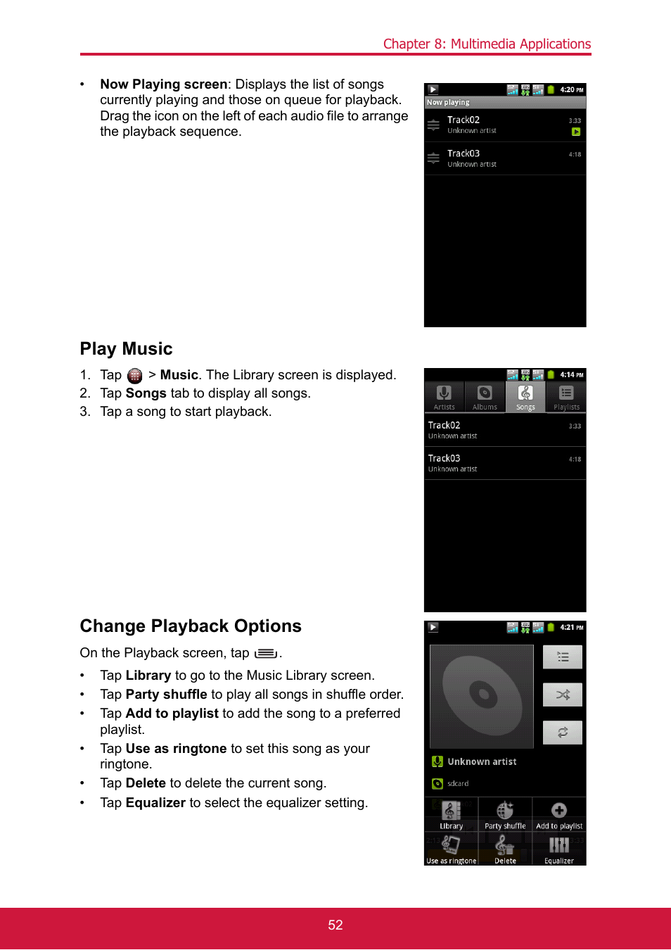Play music, Tap > music. the library screen is displayed, Tap songs tab to display all songs | Tap a song to start playback, Change playback options, On the playback screen, tap, Play music change playback options | ShelterLogic ViewPhone 3 VS14032 User Manual | Page 67 / 98