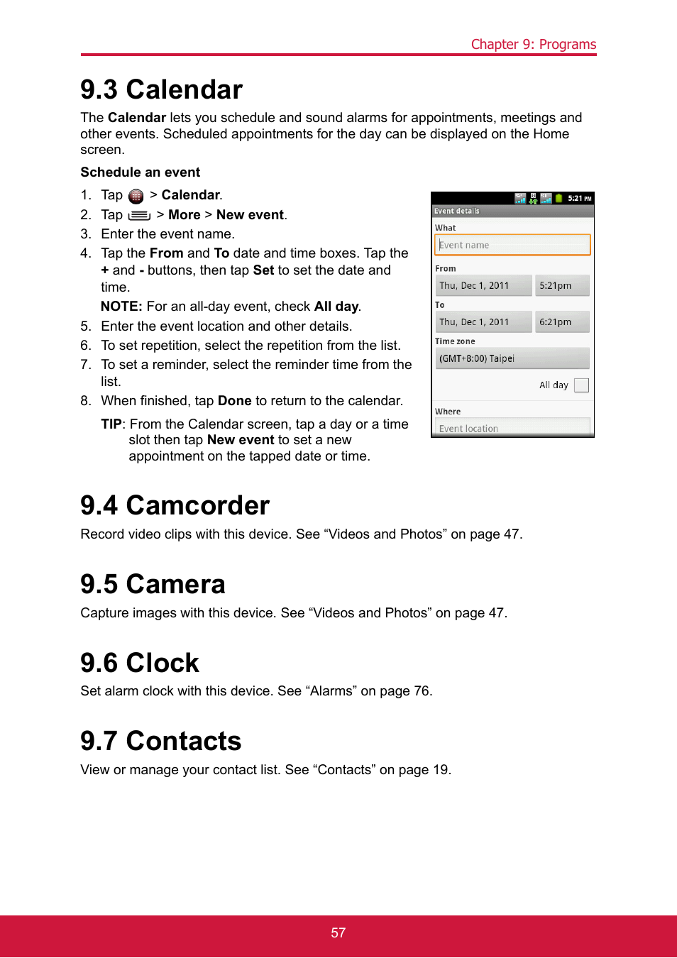 3 calendar, Tap > calendar, Tap > more > new event | Enter the event name, Enter the event location and other details, When finished, tap done to return to the calendar, 4 camcorder, 5 camera, 6 clock, 7 contacts | ShelterLogic ViewPhone 3 VS14032 User Manual | Page 72 / 98